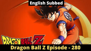 Dragon Ball Z Episode 280 - Vegeta`s Respect [English Subbed]
